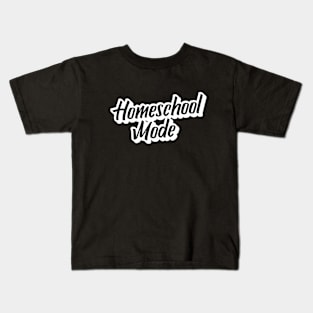 Homeschool Mode Black and White Label Kids T-Shirt